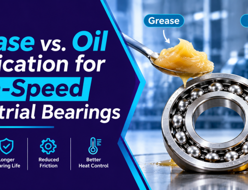 Grease vs. Oil Lubrication for High-Speed Industrial Bearings